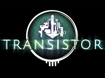 Supergiant Games Reveals Transistor
