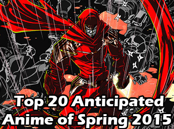 Charapedia-Top-20-Anticiapted-Anime-of-Spring-2015