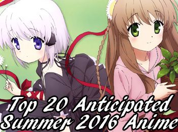 Charapedia-Top-20-Anticipated-Anime-of-Summer-2016
