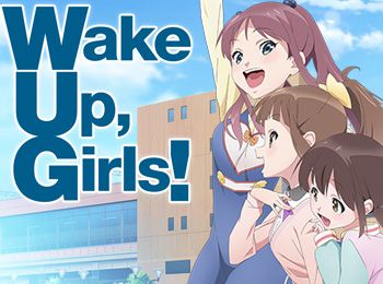 Wake Up, Girls! Shin Shou TV Anime Announced for 2017