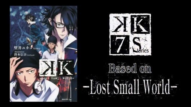 K-Seven-Stories-Based-on-Lost-Small-World-Title